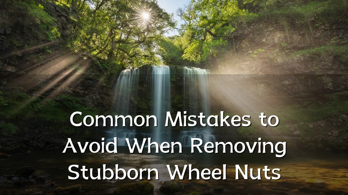 Common Mistakes to Avoid When Removing Stubborn Wheel Nuts
