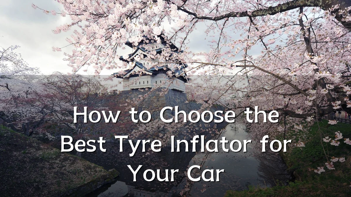 How to Choose the Best Tyre Inflator for Your Car