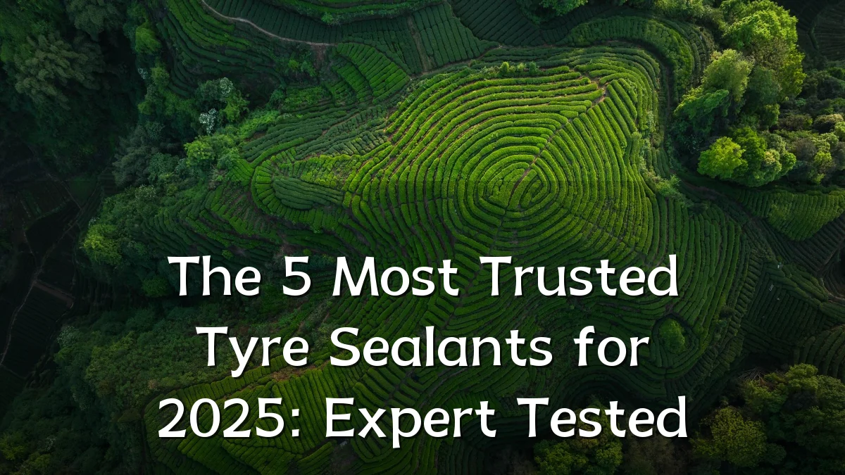 The 5 Most Trusted Tyre Sealants for 2025: Expert Tested