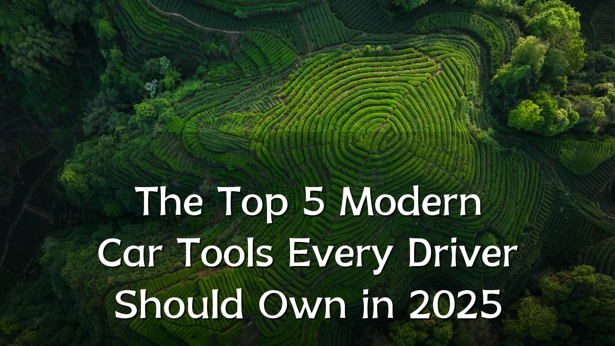 The Top 5 Modern Car Tools Every Driver Should Own in 2025