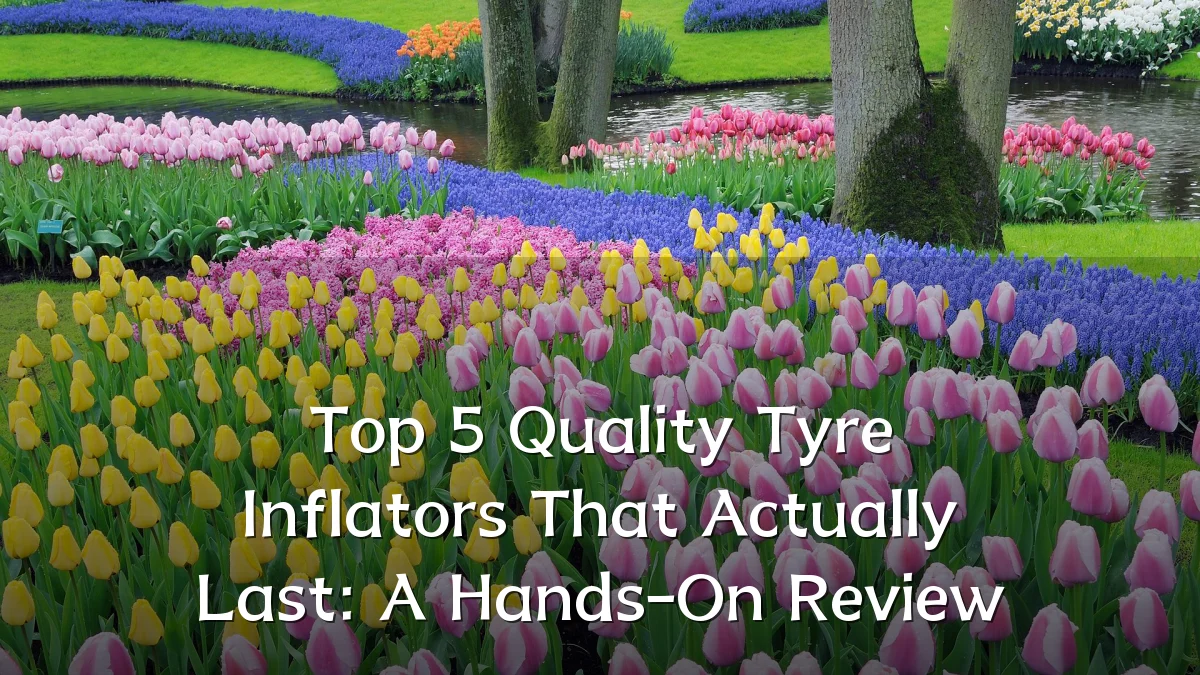 Top 5 Quality Tyre Inflators That Actually Last: A Hands-On Review