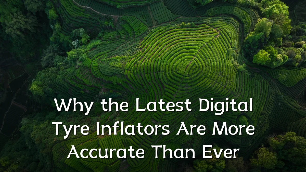 Why the Latest Digital Tyre Inflators Are More Accurate Than Ever