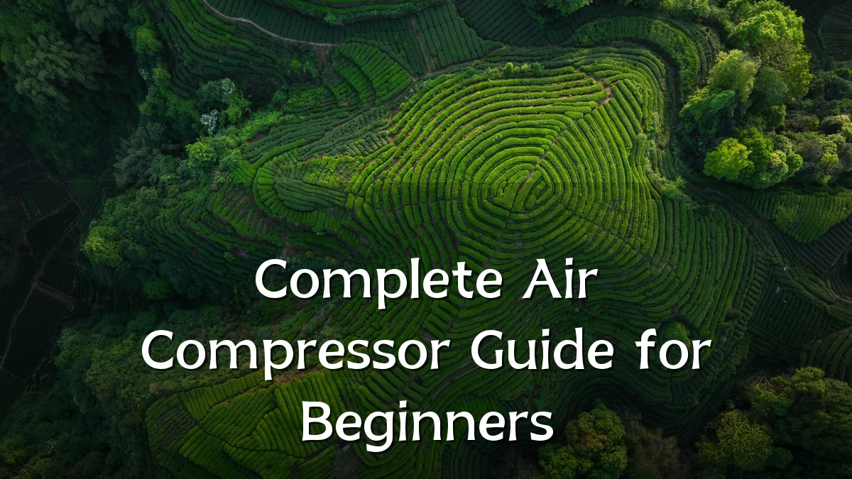 Complete Air Compressor Guide for Beginners
