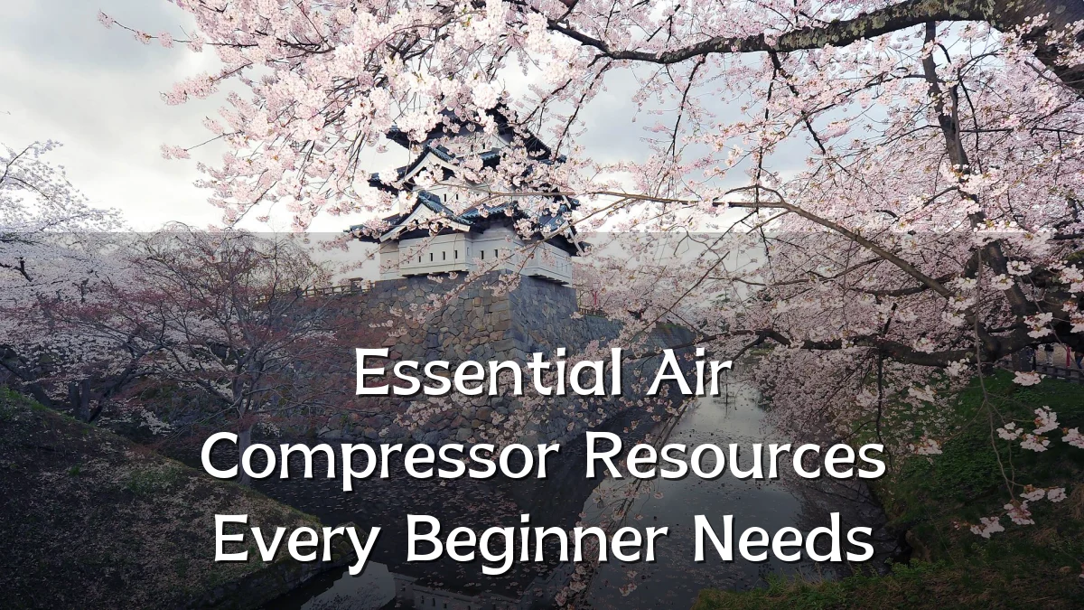 Essential Air Compressor Resources Every Beginner Needs